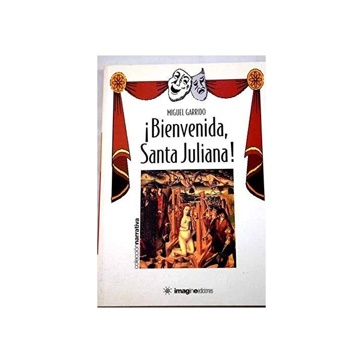 Bienvenida, Santa Juliana! (Primera edición)